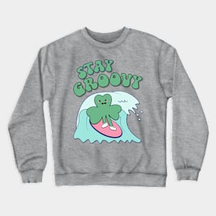 Stay Groovy, Crewneck Sweatshirt